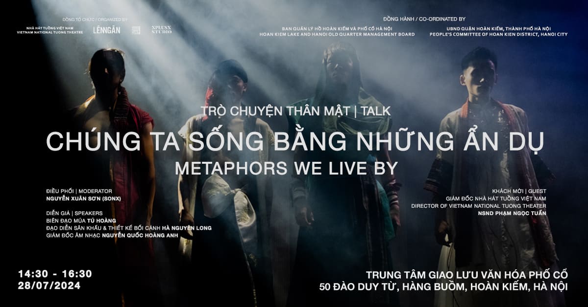 [ĐỐI DIỆN VỚI VÔ CÙNG] INTIMATE TALK: CHÚNG TA SỐNG BẰNG NHỮNG ẨN DỤ